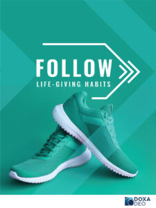 Follow: Life-Giving Habits